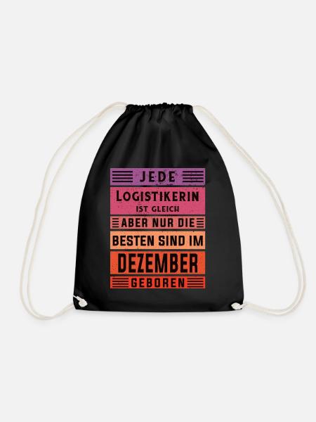 Logistik Geburtstag Dezember geboren Logistikerin - Turnbeutel - Schwarz