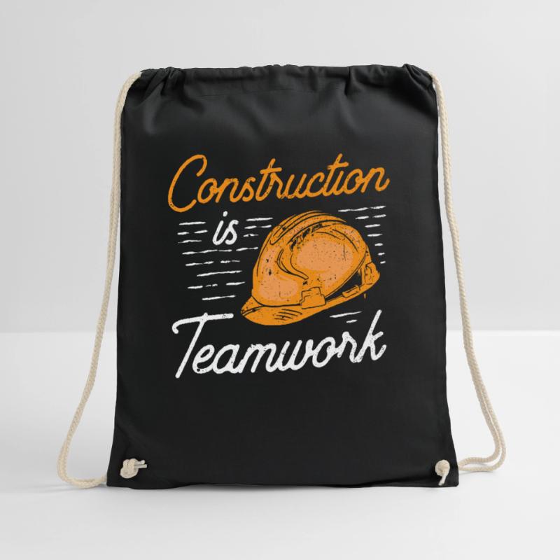 Construction work is teamwork Construction Construction site Teamwork Drawstring Bag