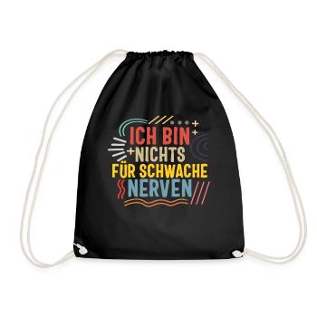 Ich bin nicht für schwache Nerven Shirt, Freundin - Drawstring Bag - black - Front