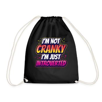 I'm not cranky I'm just an introvert - Drawstring Bag - black - Front