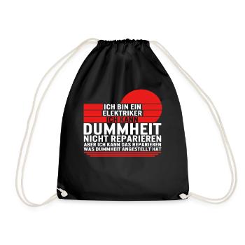 Ich bin ein Elektrotechniker, ich kann Dummheit - Drawstring Bag - black - Front