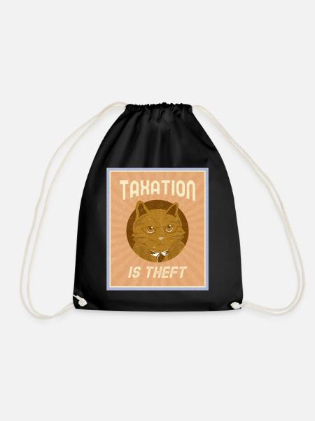 Taxation is Theft - Steuern sind Raub - Turnbeutel - Schwarz