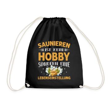 Saunieren Ist Kein Hobby Sondern Lebenseinstellung - Turnbeutel - Schwarz - Vorne