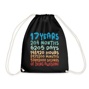17 Years Months Days Being Awesome 17th Birthday - Drawstring Bag - black - Front