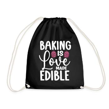 Baker Baking Is Love Made Edible Bakery Cake Bake - Drawstring Bag - black - Front
