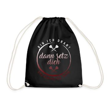 Ich bin dran? Dann sitzen und genießen Sie das - Drawstring Bag - black - Front