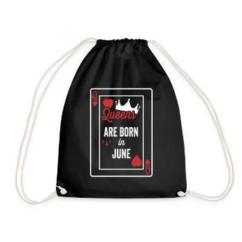 Queens Are Born In June Birthday Date Girls Women - Drawstring Bag - black - Front