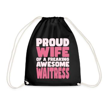 Proud Wife of A Damn Good Waitress - Drawstring Bag - black - Front