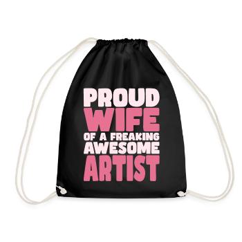 Proud Wife of A Damn Good Artist - Drawstring Bag - black - Front