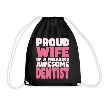 Proud Wife of A Damn Good Dentist - Drawstring Bag - black - Front