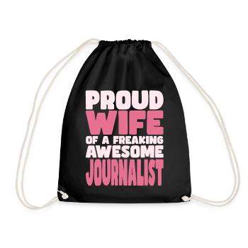 Proud Wife of A Damn Good Journalist - Drawstring Bag - black - Front