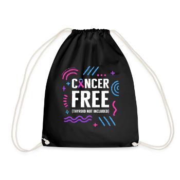 Thyroid Cancer Awareness Shirt, Cancer Free - Drawstring Bag - black - Front