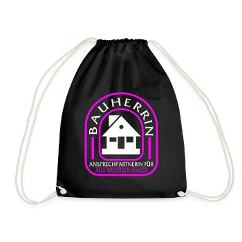 Bauherrin Ansprechpartnerin für Alle Wichtigen - Drawstring Bag - black - Front