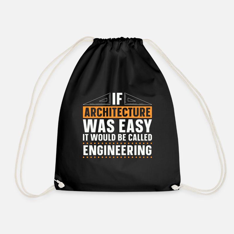 Architect Architects If Architecture Was Easy Job - Turnbeutel - Schwarz