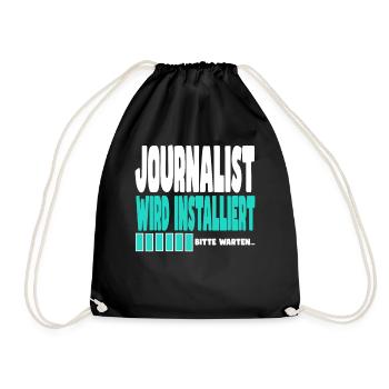 Journalist wird installiert - Turnbeutel - Schwarz - Vorne
