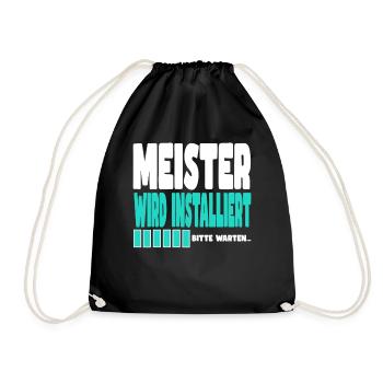 Meister wird installiert - Turnbeutel - Schwarz - Vorne