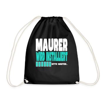 Maurer wird installiert - Turnbeutel - Schwarz - Vorne