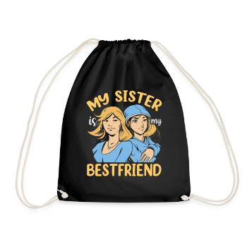 My sister is my best friend sisters - Drawstring Bag - black - Front