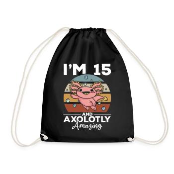 Axolotl I'm 15 And Axolotly Amazing - Axolotl - Drawstring Bag - black - Front