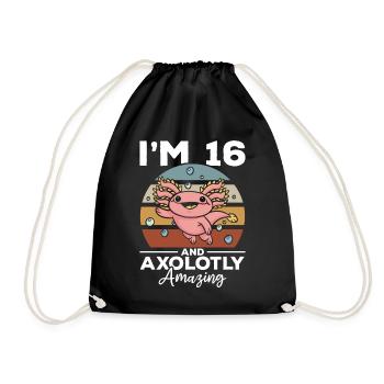 Axolotl I'm 16 And Axolotly Amazing - Axolotl - Drawstring Bag - black - Front