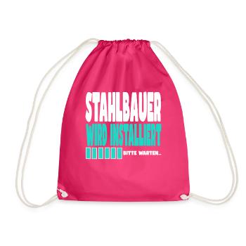 Stahlbauer wird installiert - Turnbeutel - Fuchsia - Vorne
