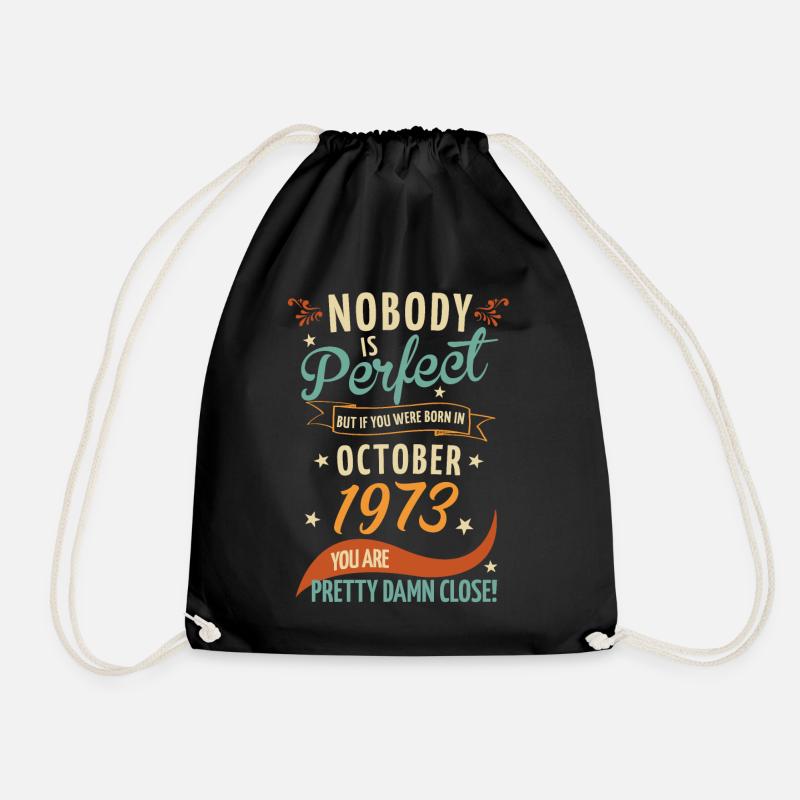 Nobody is perfect born in October 1973 - Drawstring Bag - black