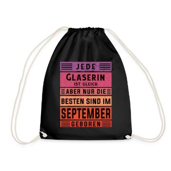 Glaserinei Geburtstag September geboren Glaserin - Turnbeutel - Schwarz - Vorne