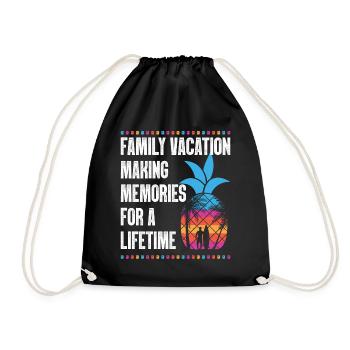 Family Vacation Making Memories Lifetime - Turnbeutel - Schwarz - Vorne