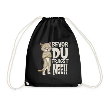 Katzenoutfit bevor du fragst nee faule Katze Kater - Turnbeutel - Schwarz - Vorne