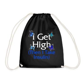 Diabetes Awareness Shirt, ich bekomme High Blue - Turnbeutel - Schwarz - Vorne