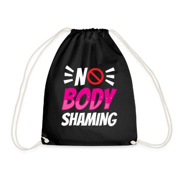 No Body Shaming Annoyance Stop Body shaming - Drawstring Bag - black - Front