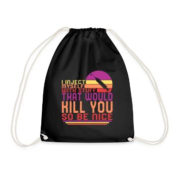 Diabetes Awareness Shirt, I Inject Myself With - Drawstring Bag - black - Front