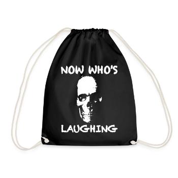 Qui rit maintenant | dictons drôles, sarcasme - Sac de sport léger - noir - Devant