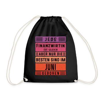Finanzamt Geburtstag Juni geboren Finanzwirtin - Turnbeutel - Schwarz - Vorne