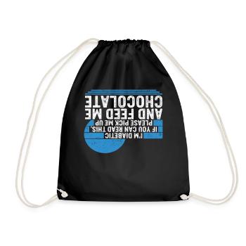 Diabetes Awareness Month Shirt, I'm Diabetic - Drawstring Bag - black - Front