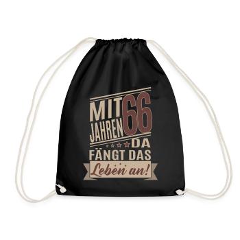 66 Jahre Lustiger Mit 66 Jahren da fängt das - Turnbeutel - Schwarz - Vorne