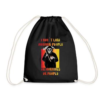 I Hate Morning People And Mornings And People - Drawstring Bag - black - Front