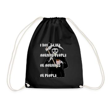 I Hate Morning People And Mornings And People - Drawstring Bag - black - Front