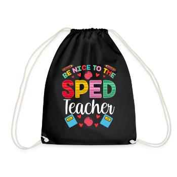 Be Nice To Sped Teacher Special Education - Drawstring Bag - black - Front