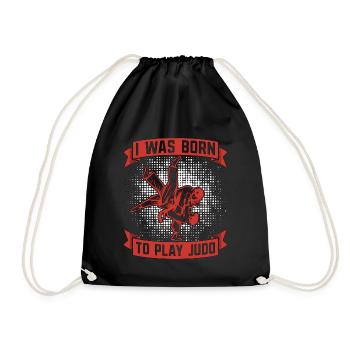 I Was Born To Play Judo Fighter Karate Training - Turnbeutel - Schwarz - Vorne