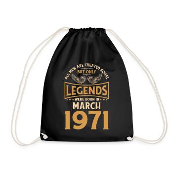 Geburtstag Die Legenden wurden im März 1971 gebore - Turnbeutel - Schwarz - Vorne