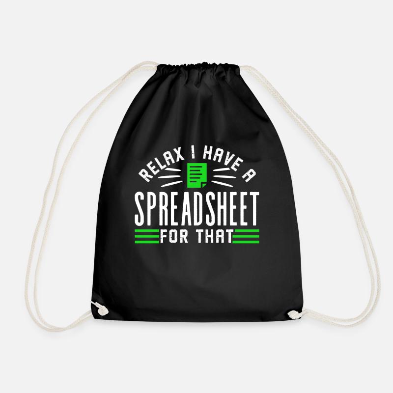 Entspannen Sie Sich Ich Habe Ein Spreadsheet Dafür - Turnbeutel - Schwarz