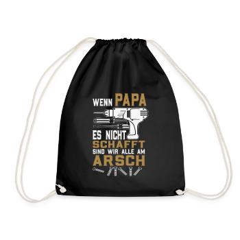 Wenn Papa es nicht schafft - Lustiger Papa - Turnbeutel - Schwarz - Vorne
