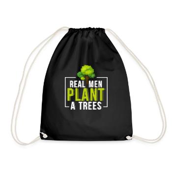 Environment Earth Day Real men plant trees - Drawstring Bag - black - Front