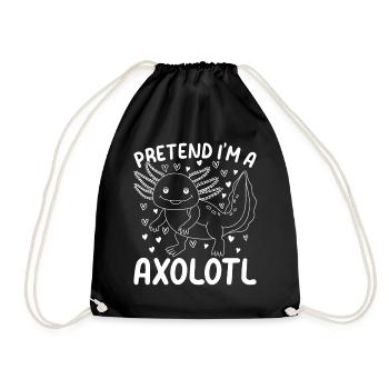 Kawaii Axolotl Lover Je prétends que je suis un Axolotl - Amusant - Sac de sport léger - noir - Devant