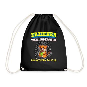 Erzieher Weil Superheld Kein Offizieller Beruf Ist - Turnbeutel - Schwarz - Vorne