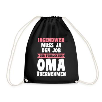 Großmutter Großmama Omi Verrückte Oma - Turnbeutel - Schwarz - Vorne