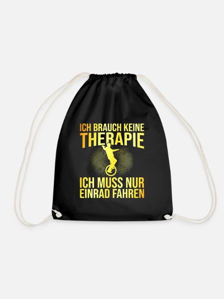 Einrad Therapie Spruch - Turnbeutel - Schwarz