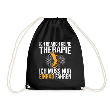 Einrad Therapie Spruch - Turnbeutel - Schwarz - Vorne