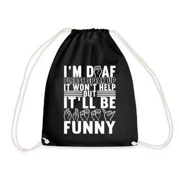 Deaf Deaf Mute Deaf - Drawstring Bag - black - Front
